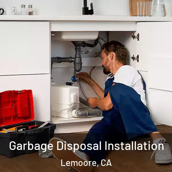  Garbage Disposal Installation Lemoore, CA