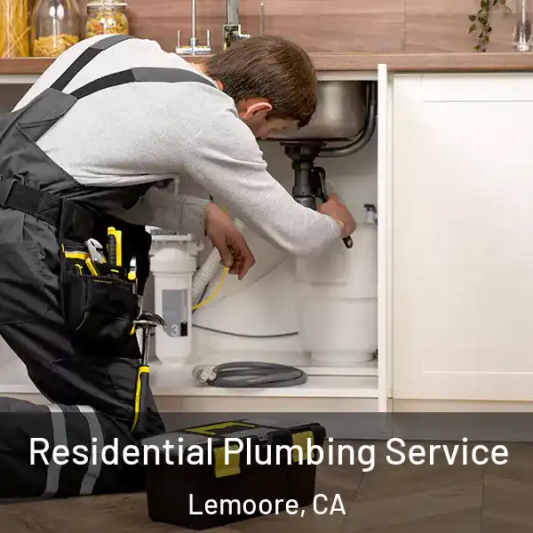  Residential Plumbing Service Lemoore, CA