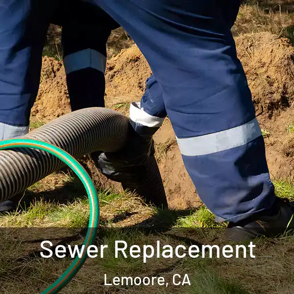  Sewer Replacement Lemoore, CA