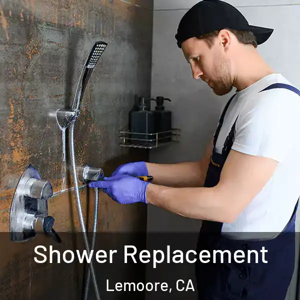  Shower Replacement Lemoore, CA