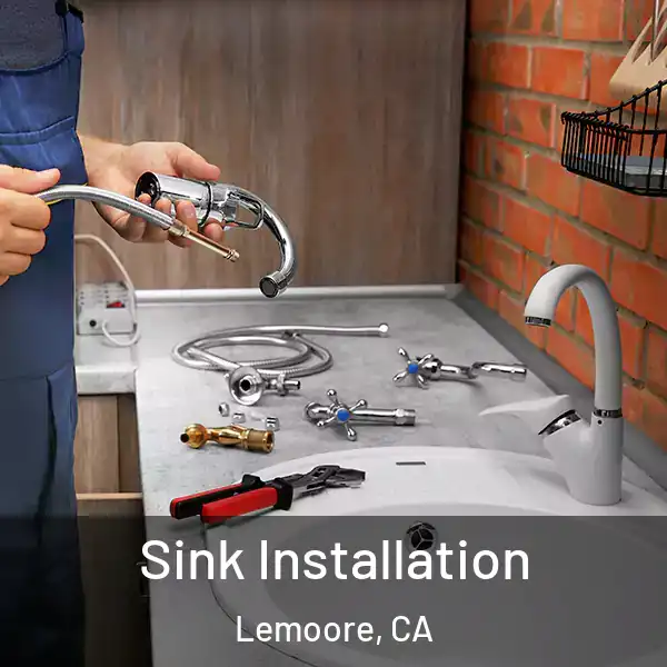  Sink Installation Lemoore, CA