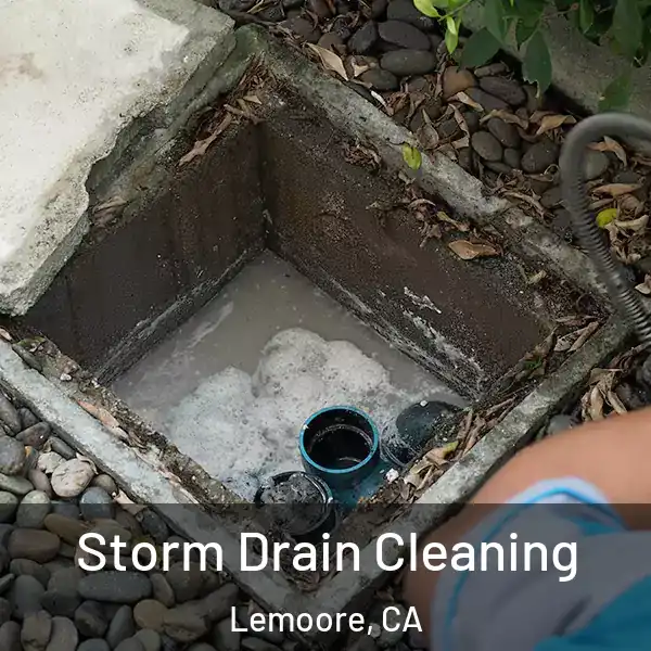  Storm Drain Cleaning Lemoore, CA