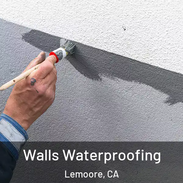  Walls Waterproofing Lemoore, CA