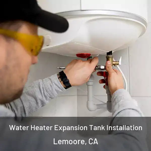 Water Heater Expansion Tank Installation Lemoore, CA