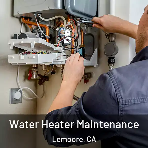  Water Heater Maintenance Lemoore, CA